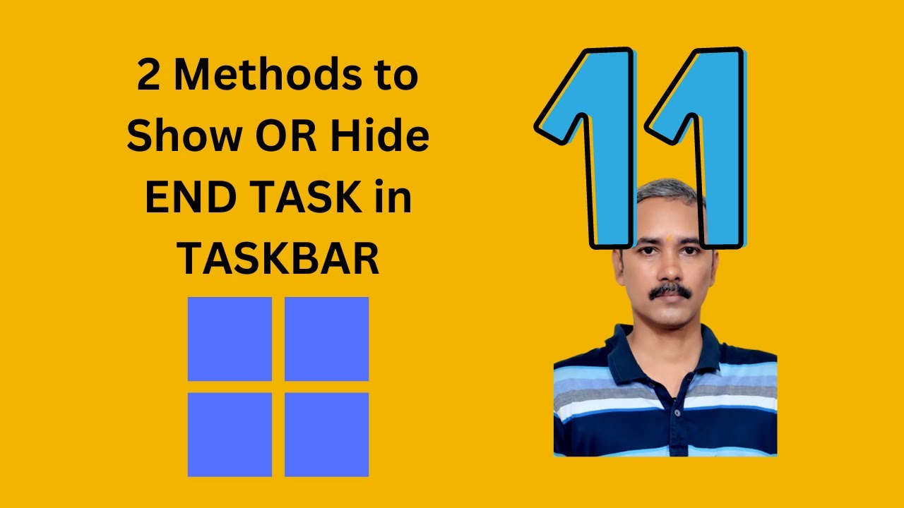 'Video thumbnail for 2 Methods to Show or Hide End Task Option in the Taskbar Context Menu of Windows 11 | GearUpWindows'