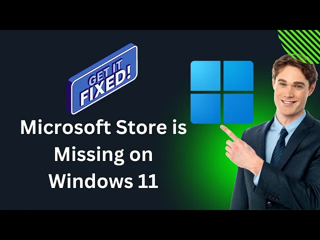 'Video thumbnail for Microsoft Store is Missing on Windows 11, How to Fix it | GearUpWindows Tutorial'
