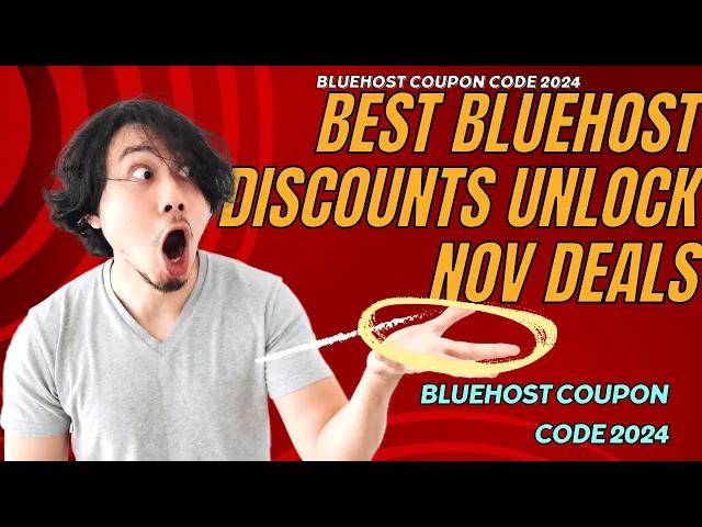 'Video thumbnail for Bluehost Coupon Code 2024 🔥 Best Bluehost Discounts Unlock NOV DEALS'