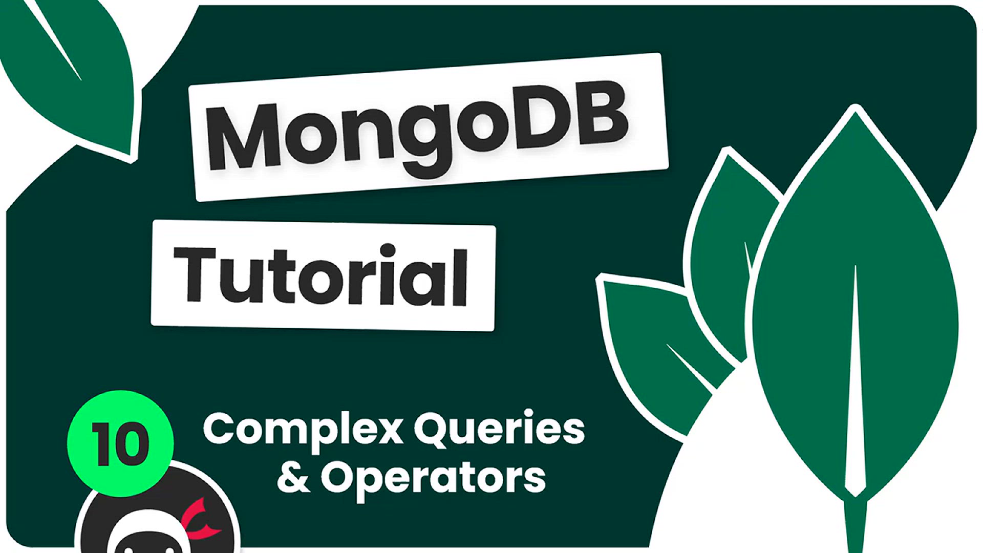'Video thumbnail for Complete MongoDB Tutorial #10 - Operators & Complex Queries'