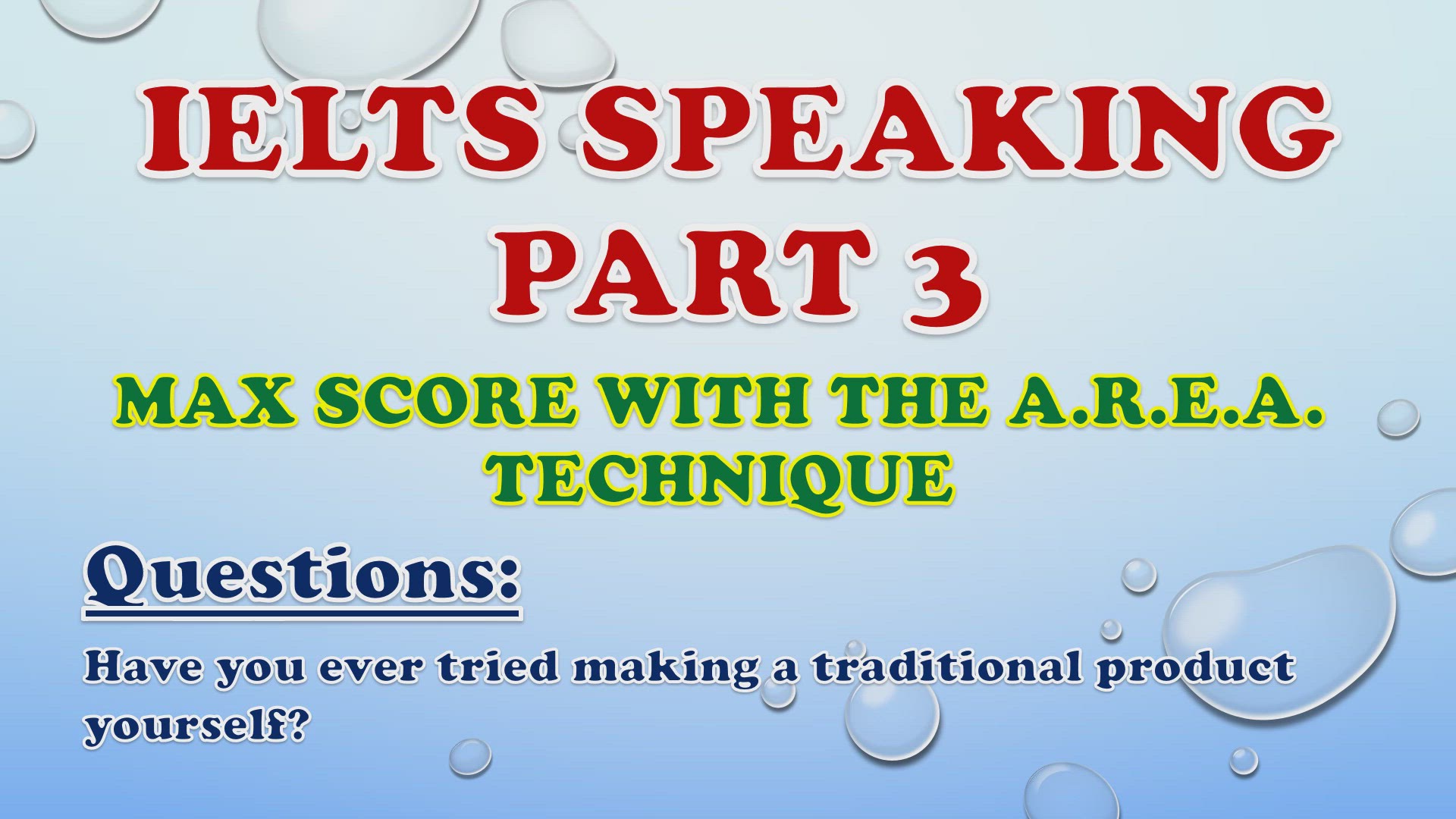 'Video thumbnail for Have you ever tried making a traditional product yourself? - IELTS Speaking Part 3'