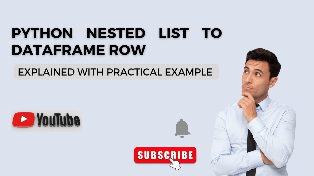 'Video thumbnail for How to Convert Python Nested List to Dataframe Row | Python Tutorial'