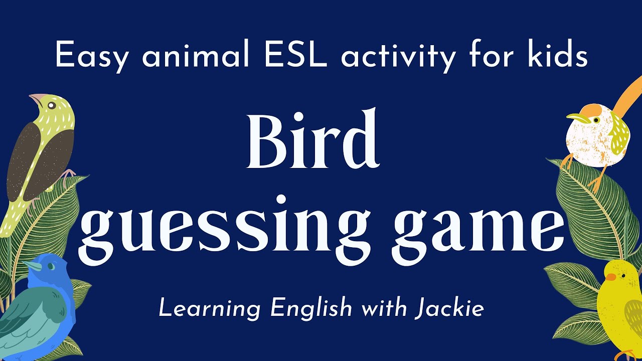 'Video thumbnail for Bird guessing game in English for kids | Fun ESL Guessing Quiz & Activities'