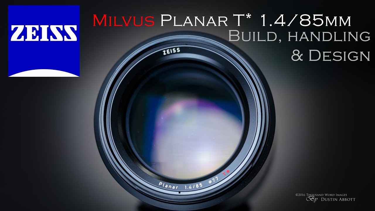 Zeiss Milvus Planar T* 1.4/85mm Review - DustinAbbott.net