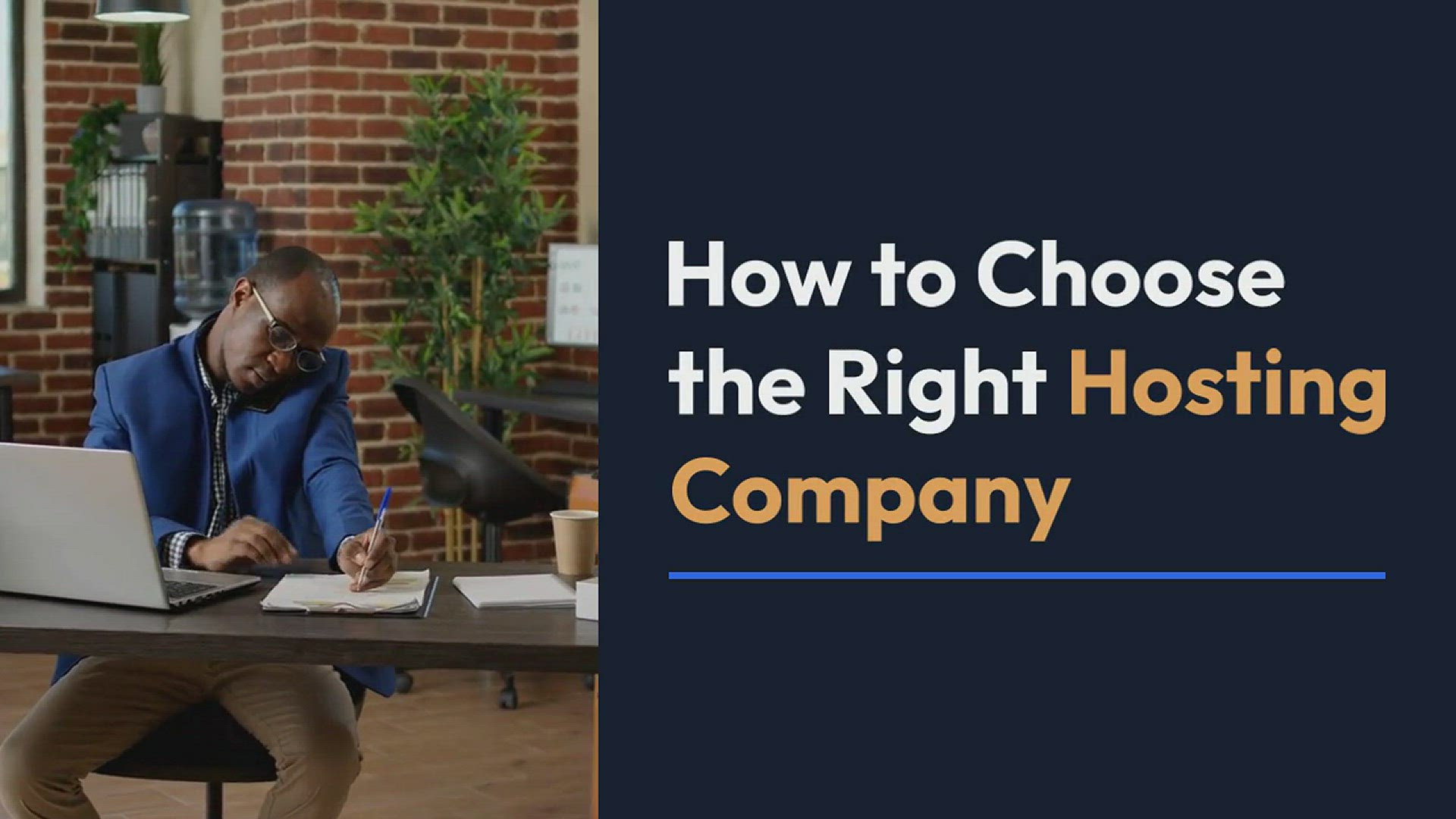 'Video thumbnail for How to Choose the Right Hosting Company'