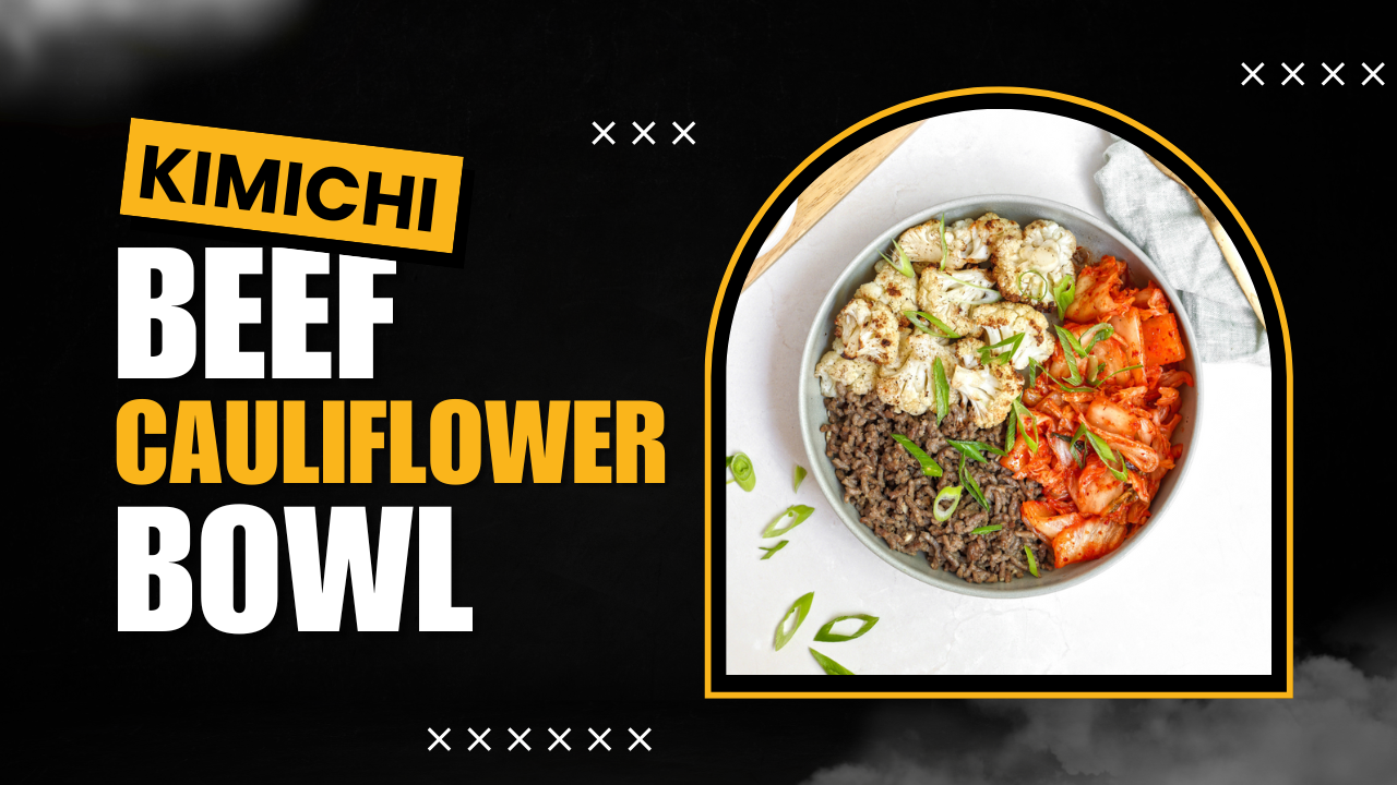 Video thumbnail for Kimchi Beef Cauliflower Bowl
