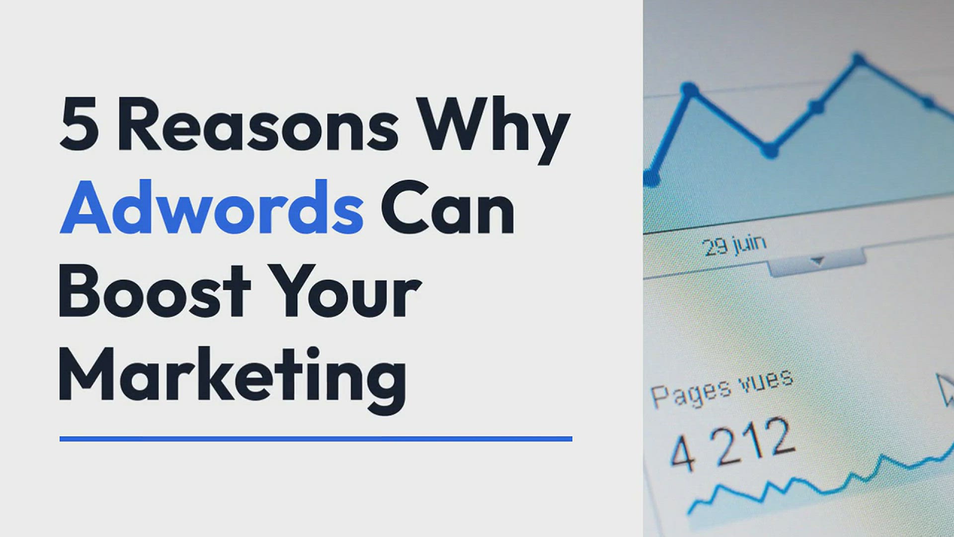 'Video thumbnail for 5 Reasons Why Adwords Can Boost Your Marketing'