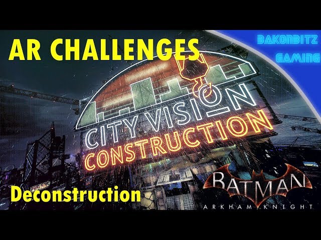 Video thumbnail for [Extra] Batman: Arkham Knight - AR Challenges | Deconstruction