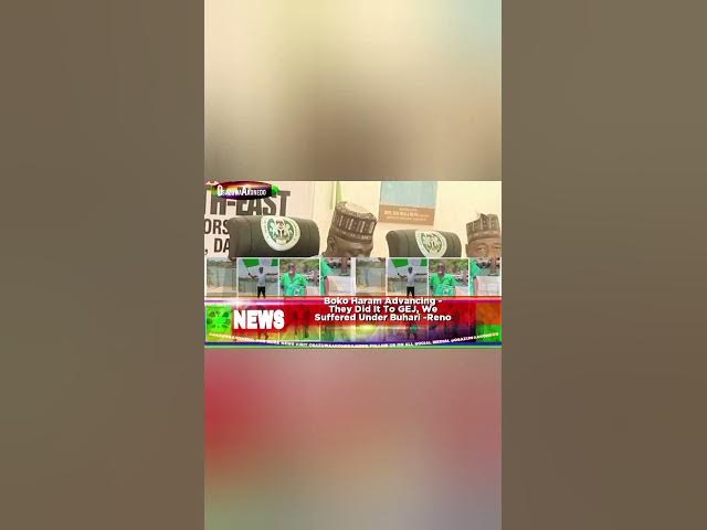 Video thumbnail for Boko Haram Advancing - They Did It To GEJ, We Suffered Under Buhari -Reno