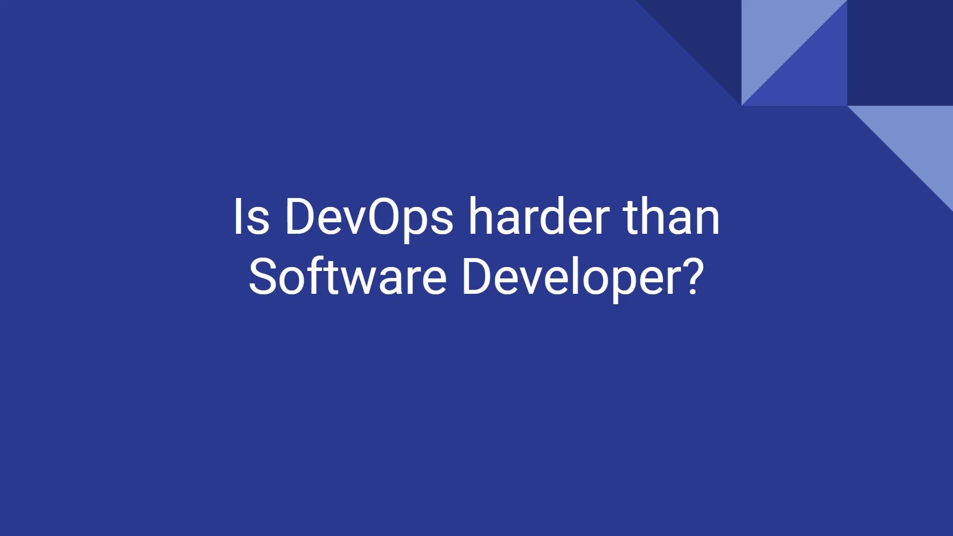 Video thumbnail for Is devops harder than software engineering