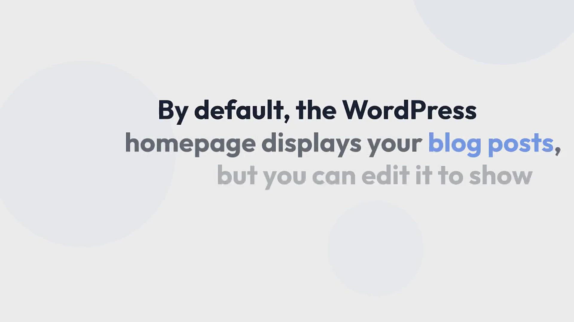 'Video thumbnail for How to Edit a WordPress Homepage (Easily & Effectively)'