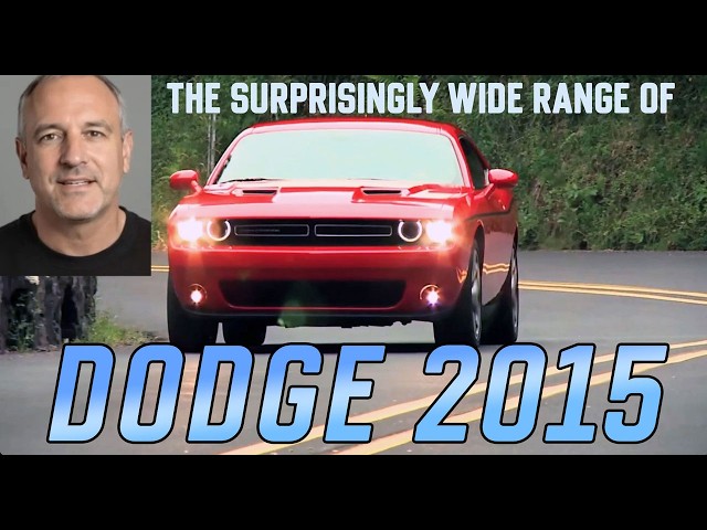 Video thumbnail for Dodge 2015: A Surprisingly Wide Range (and High Sales)