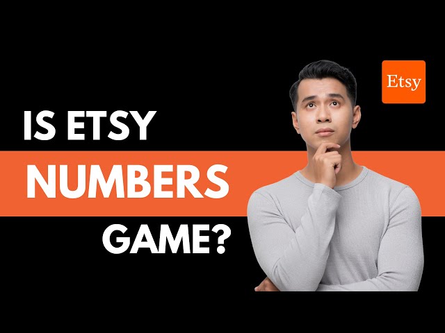 'Video thumbnail for Etsy is The Numbers Game (And You Should Accept It)'