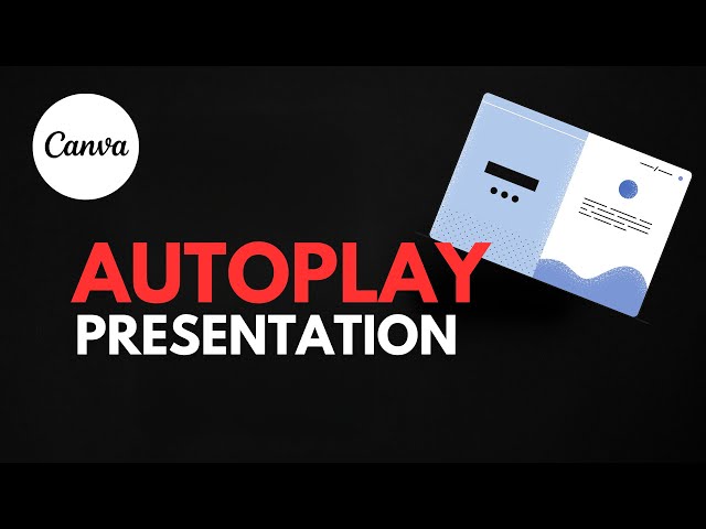 'Video thumbnail for How To Autoplay Presentation Slides in Canva (Simple Tutorial For Beginners)'