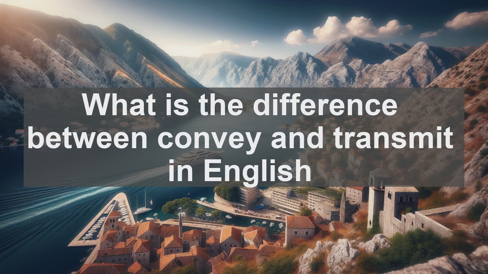 'Video thumbnail for What is the difference between convey and transmit in English?'