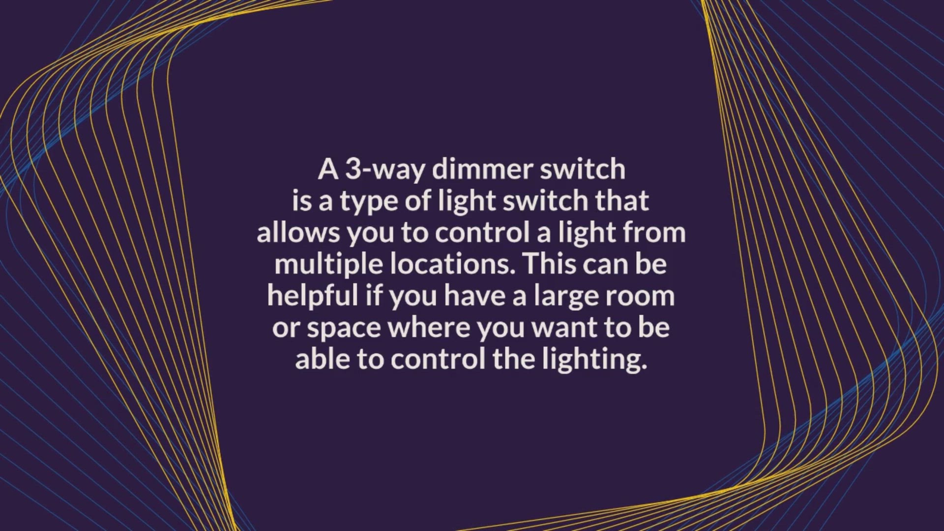 Video thumbnail for What is a 3-way dimmer switch?