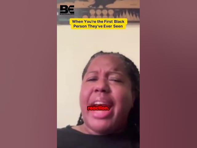 Video thumbnail for When you might be the first Black person they've ever seen