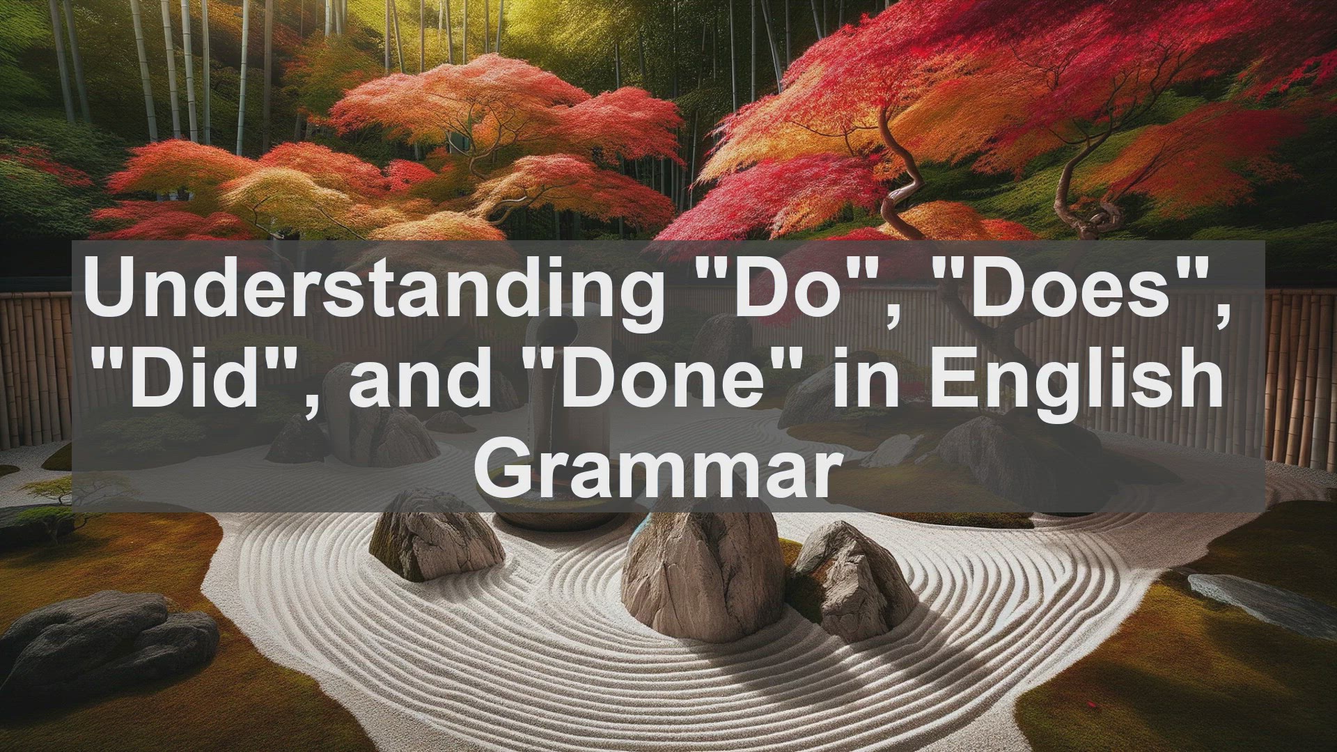 'Video thumbnail for Do, Does, Did, and Done in English Grammar'
