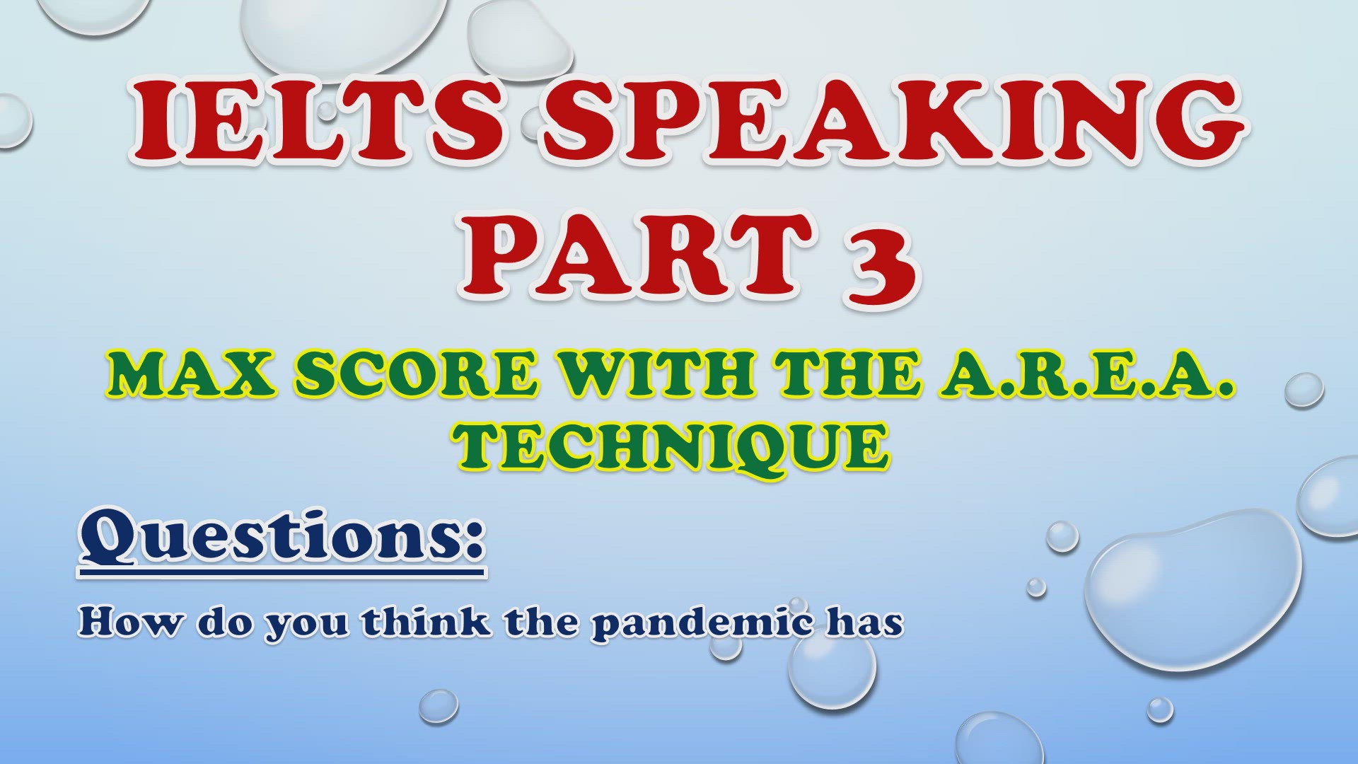 'Video thumbnail for How do you think the pandemic has impacted the way people work? - IELTS Speaking Part 3'
