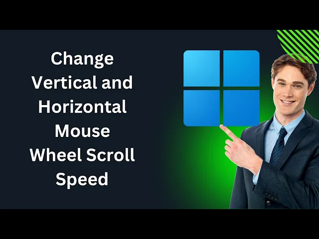 'Video thumbnail for How to Change Vertical and Horizontal Mouse Wheel Scroll Speed in Windows 11 | GearUpWindows'