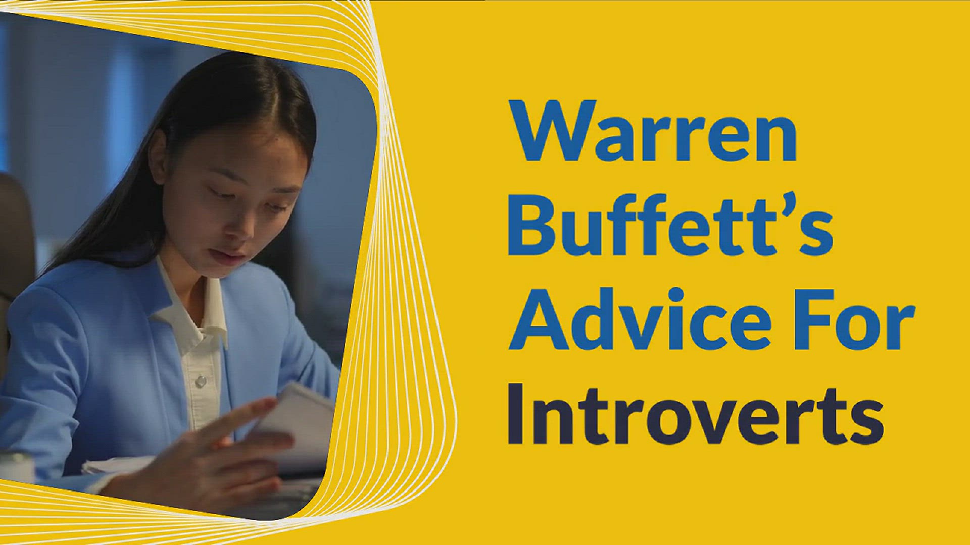 'Video thumbnail for Warren Buffett’s Advice For Introverts'