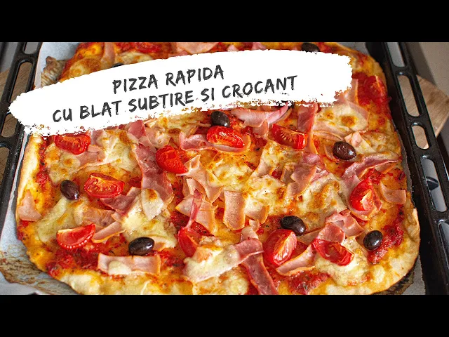 'Video thumbnail for Pizza rapidă cu blat subțire și crocant, fără dospire | Bucate Aromate'