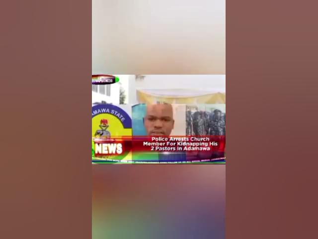 Video thumbnail for Police Arrests Church Member For Kidnapping His 2 Pastors In Adamawa