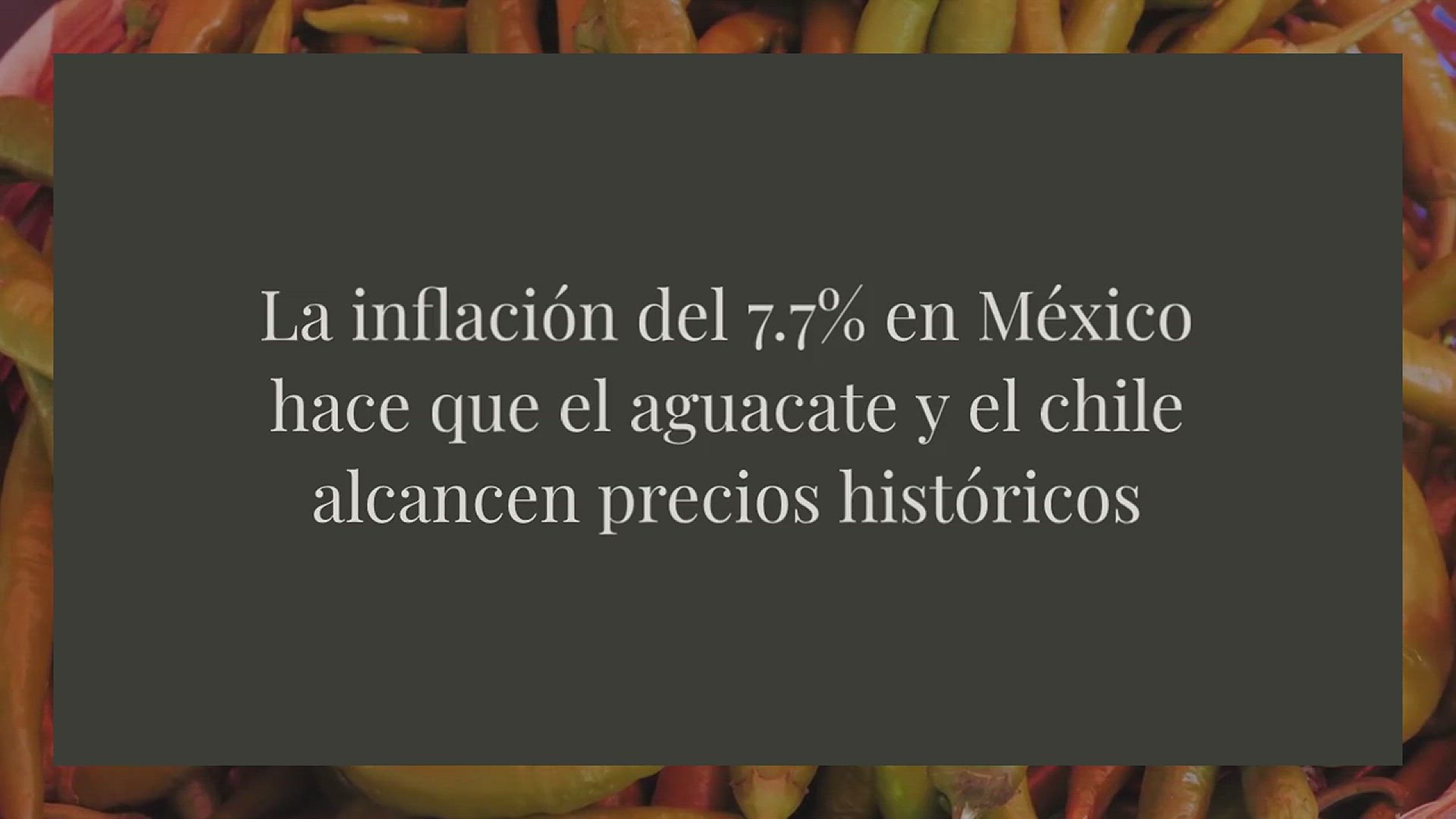 Video thumbnail for La inflación del 7.7% en México hace que el aguacate y el chile alcancen precios históricos