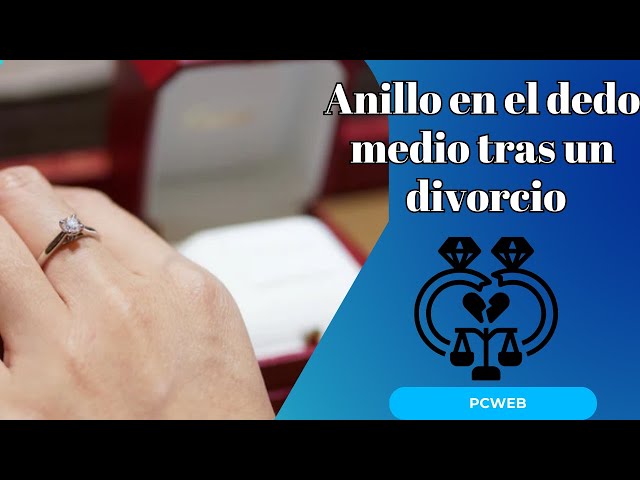 Video thumbnail for El significado del anillo en el dedo medio tras un divorcio: un símbolo de independencia