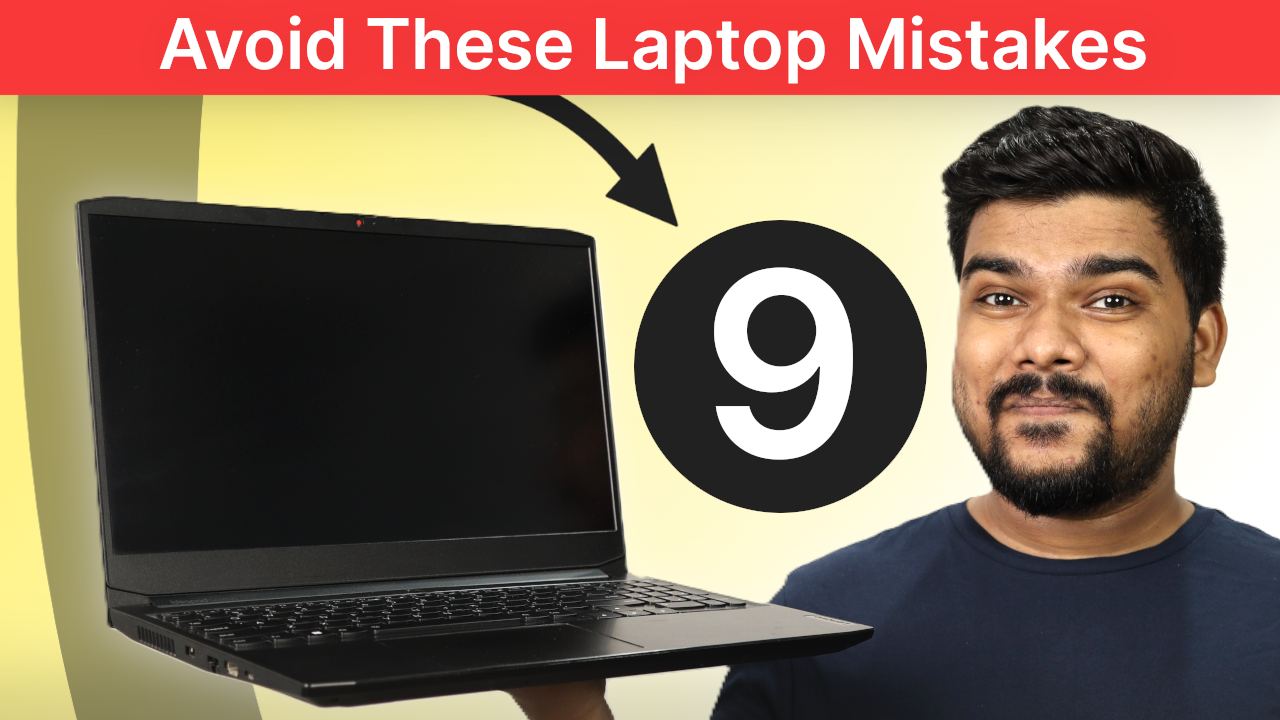 'Video thumbnail for 9 Common Laptop Mistakes that You Should Avoid'