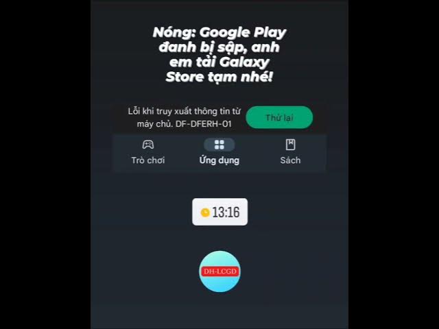 'Video thumbnail for Tin cực nóng: Google Play đang bị sập trên diện rộng!!! #technews #dhlcgd #news #hot'