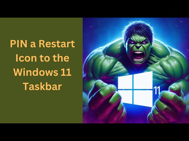 'Video thumbnail for How to PIN a Restart Icon to the Windows 11 Taskbar | GearUpWindows Tutorial'