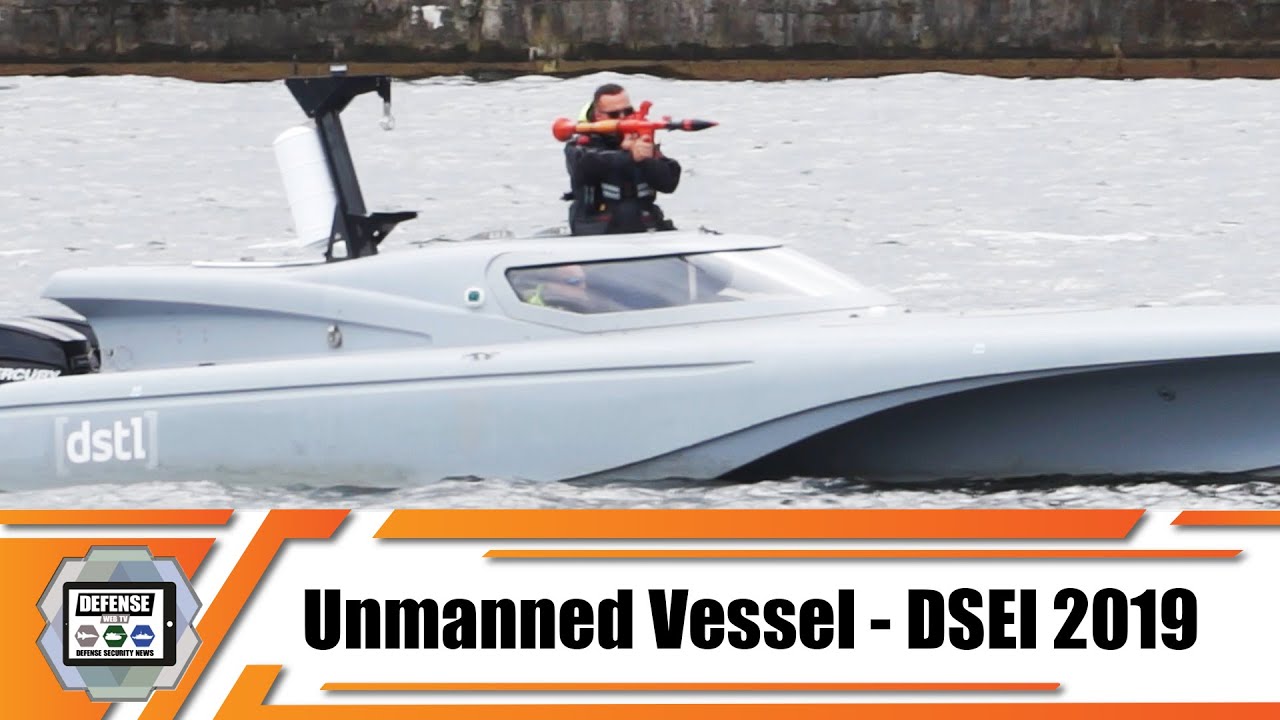 'Video thumbnail for DSEI 2019 USV Unmanned Surface vessel ship boat live waterborne demonstration Naval Zone London UK'