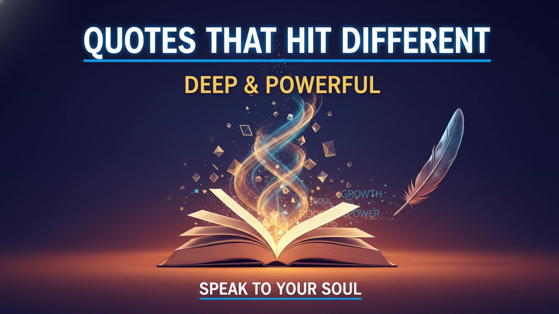 Video thumbnail for Quotes That Hit Different | Deep & Powerful Quotes That Speak to Your Soul