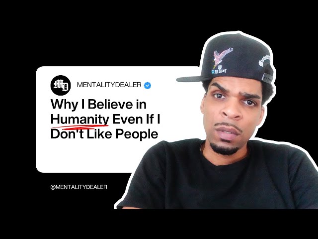 Video thumbnail for Why I Believe in Humanity Even If I Don't Like People