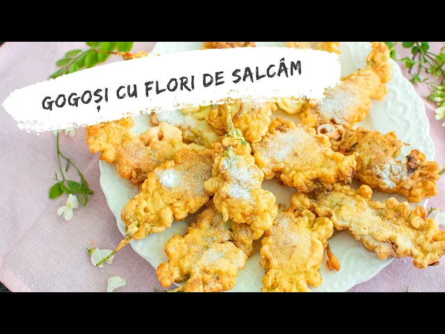 'Video thumbnail for Gogoși cu flori de salcâm. Flori de salcâm în aluat de clătite | Bucate Aromate'
