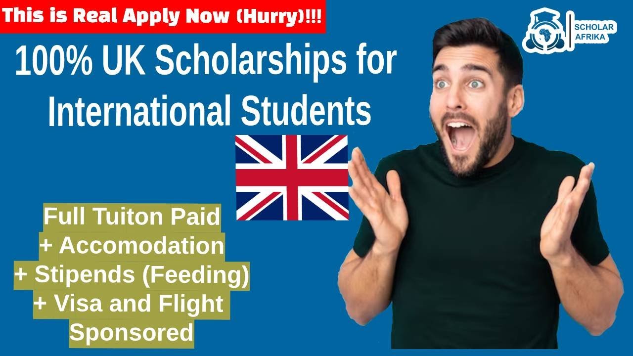 Video thumbnail for 100% UK Fully Funded Scholarships for International Students 2025