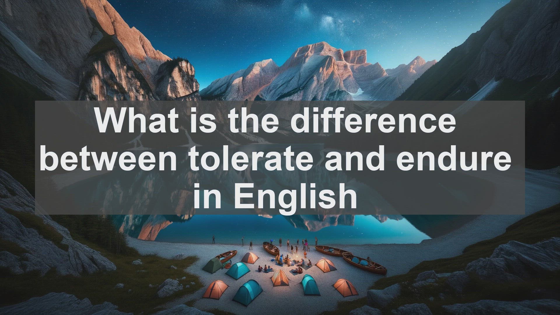 'Video thumbnail for What is the difference between tolerate and endure in English?'