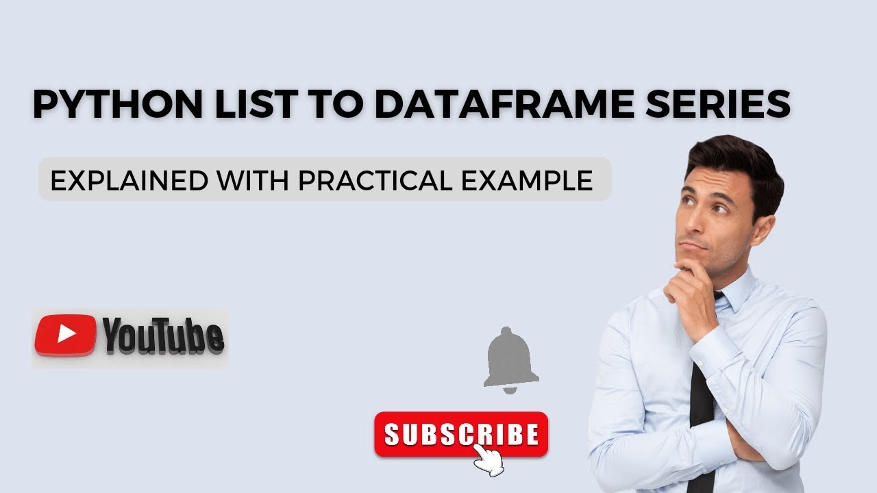 'Video thumbnail for How to Convert Python List to Dataframe Series | Python Tutorial'
