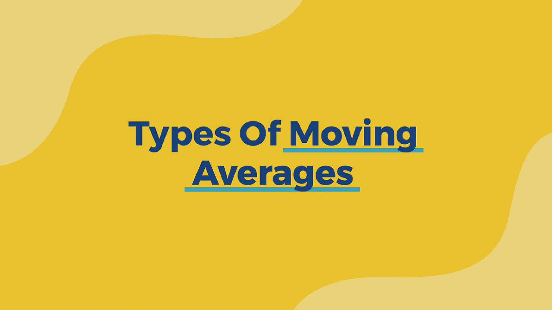 'Video thumbnail for Types Of Moving Averages'