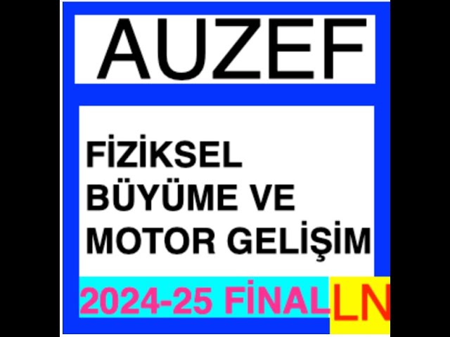 'Video thumbnail for Auzef Fiziksel Büyüme Ve Motor Gelişim 2024-2025 Final Soruları'