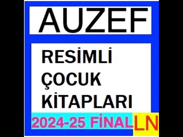 'Video thumbnail for Auzef Resimli Çocuk Kitapları 2024-2025 Final Soruları'