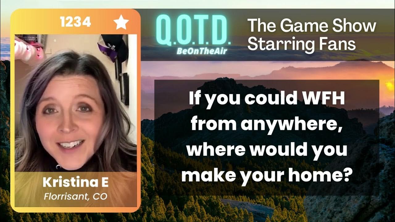 Video thumbnail for Our Favorite Answers: Kristina is working from Spain, or Colorado!