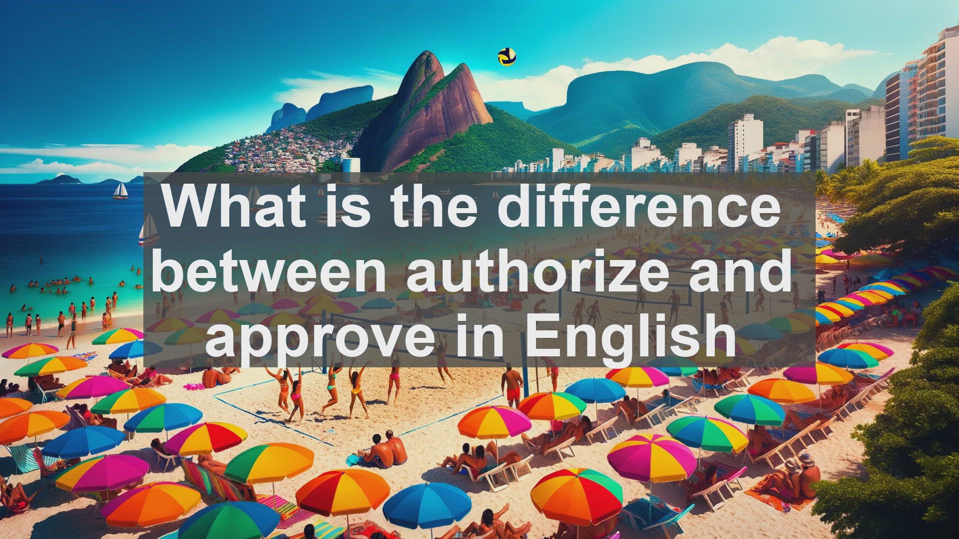 'Video thumbnail for What is the difference between authorize and approve in English?'