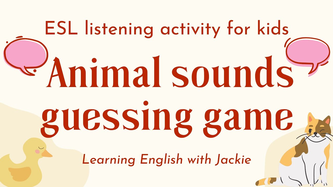 'Video thumbnail for Easy ESL Animal sounds Listening Quiz for kids | Fun ESL Guessing Quiz & Activities'