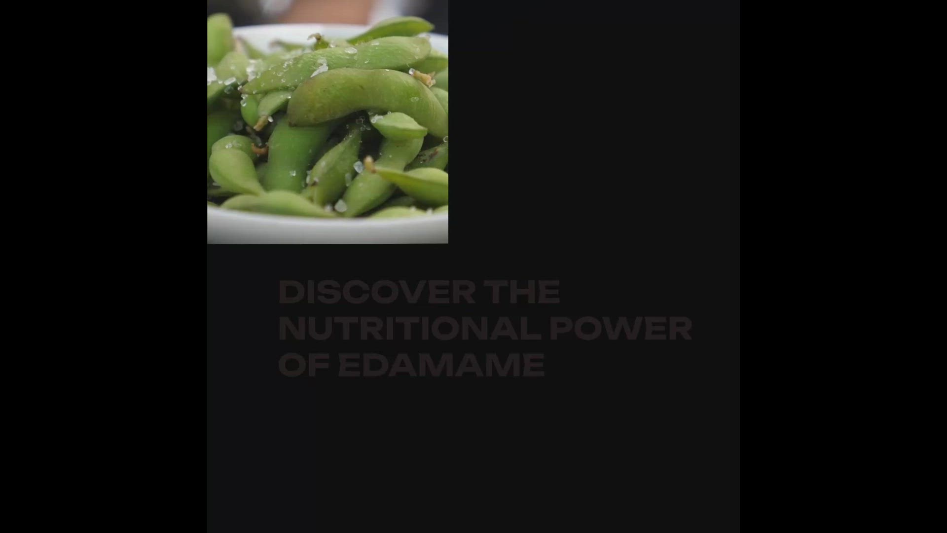 'Video thumbnail for Nutritional Power of Edamame'