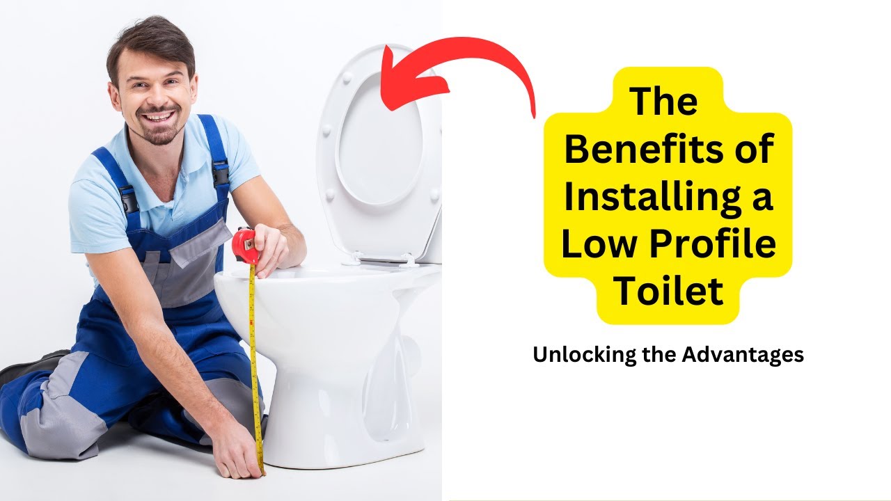 'Video thumbnail for What are the Benefits of Installing a Low Profile Toilet? Space-Saving Solutions'