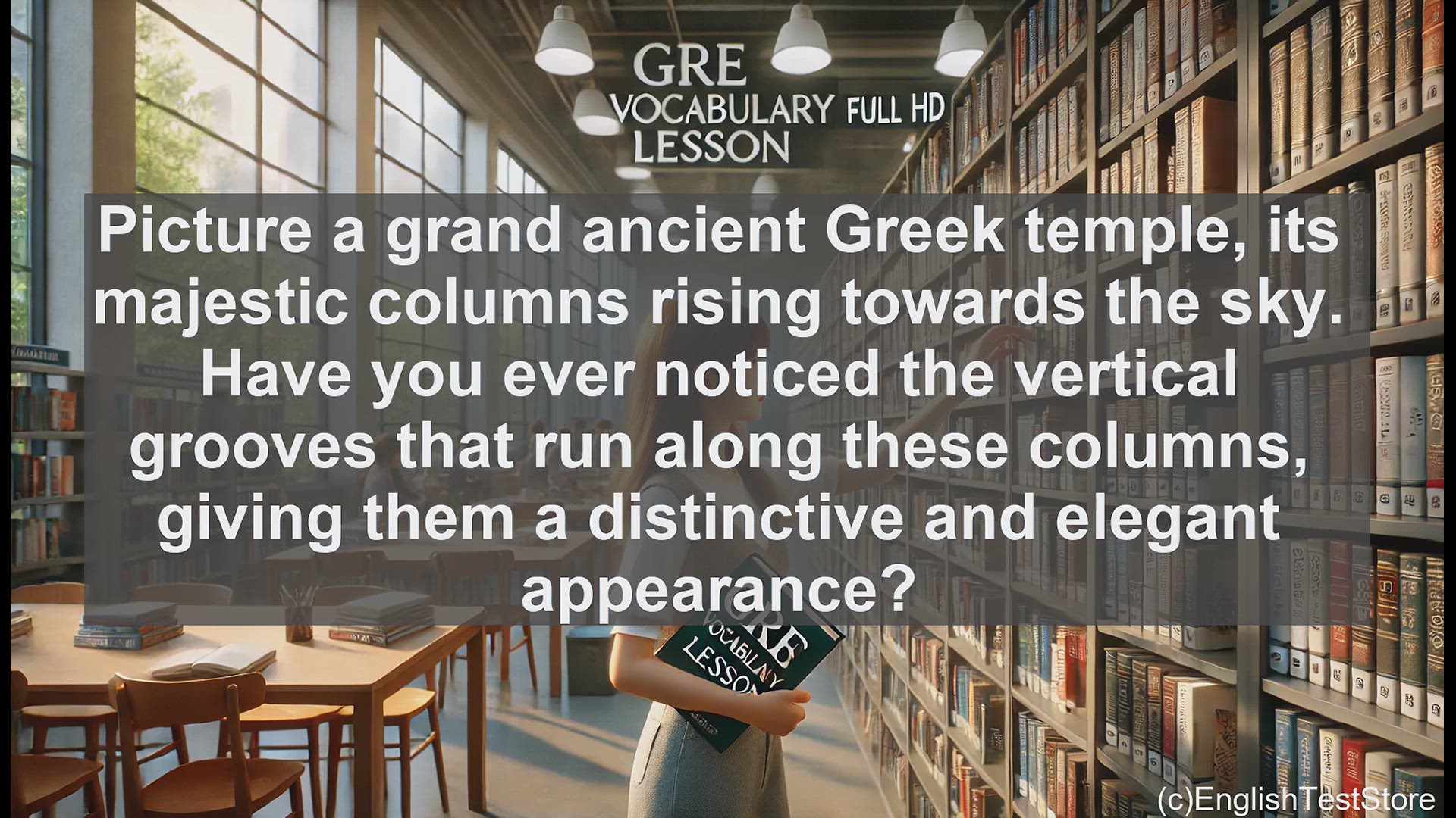 'Video thumbnail for GRE Vocabulary Lesson: Exploring the Architectural Term 'Fluted''