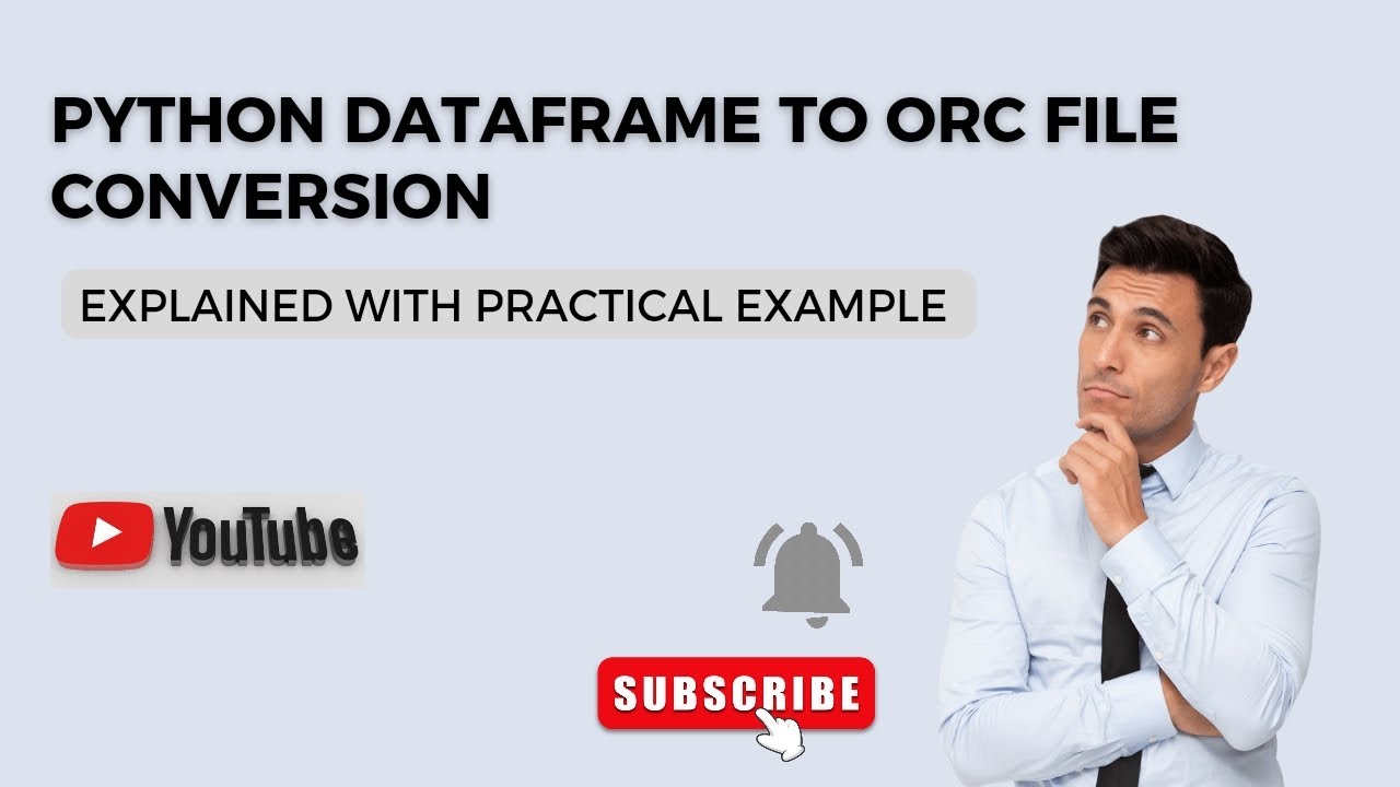 'Video thumbnail for Python Dataframe to ORC File Conversion | Python Tutorial'