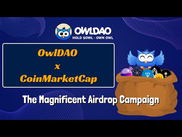 'Video thumbnail for OwlDAO x CoinMarketCap - The Magnificent Airdrop Campaign'